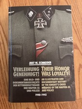 VERLEIHUNG GENEHMIGT THEIR HONOR WAS LOYALTY By Jost W. Schneider WW2  RARE picture