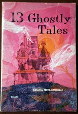 13 Ghostly Tales by Freya Littledale c. 1966 Vintage Scholastic Paperback TX875 picture
