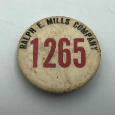 Ralph E. Mills Company Shipyard Pinback Employee ID Badge Button Pin Vintage picture