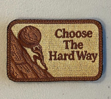 CHOOSE THE HARD WAY - Morale Patch - Hook and Loop Backing Panel picture