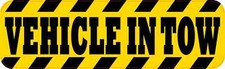 10in x 3in Vehicle in Tow Magnet Car Truck Vehicle Magnetic Sign picture