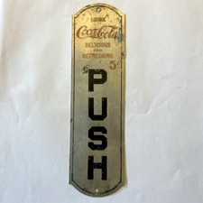 Coca Cola c.1905 Door Push N.J. Aluminum Co. Newark NJ. picture
