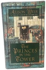 The Princes In The Tower Alison Weir 1992 Hardcover First Edition Ballantine Boo picture