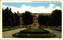 Free Methodist Publishing House ~ Winona Lake Indiana ~ 1940s linen postcard picture