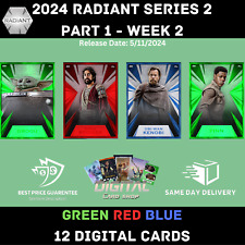 Topps Star Wars Card Trader 2024 RADIANT Series 2 Part 1 WEEK 2 GREEN RED BLUE picture