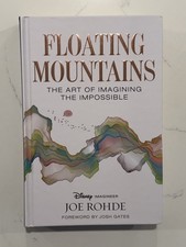 Floating Mountains: The Art of Imagining the Impossible Joe Rohde D23 SIGNED #2 picture