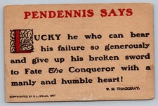 c1910 Pendennis Says W.M. Thackeray Unposted Vintage Postcard picture