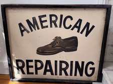 OLD Shoe Trade Sign - AMERICAN REPAIRING Double sided  30
