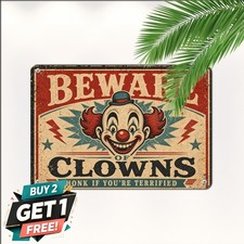 Beware Funny Circus Clowns Humorous Room Decor Metal Tin Sign 8x12 picture