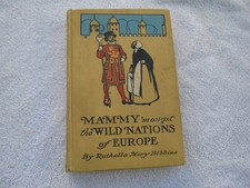 RARE - 1904 - MAMMY 'MONGST THE WILD NATIONS OF EUROPE - RUTHELLA MORY BIBBINS picture