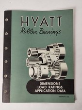 Vintage 1950 Hyatt Roller Bearing Dimensions Load Ratings Catalog 150 picture