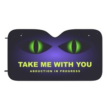 Take Me With You – Alien Abduction Car Windshield Sun Shade picture
