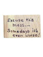 Humorous Witty Wood Burned Magnet Souvenir From North Country Gifts Lunenburg VT picture