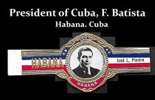 Super Cigar Band for President F. Batista. Vintage Collectibles. picture