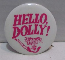 Hello Dolly Pinback Button, Broadway show picture
