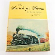 The Search for Steam A Cavalcade of Smoky Action in Steam Hardcover Train Book picture