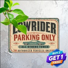Classic Lowrider Custom Cruiser Car Only Parking Notice Metal Tin Sign Decor picture