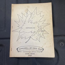 Pepperrell Air Force Base Newfoundland Canada NCO Wives Club Cookbook 1958 picture