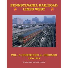 PENNSYLVANIA RAILROAD LINES WEST, Vol. 3 - CRESTLINE to CHICAGO - (NEW BOOK) picture