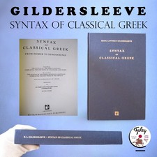 Gildersleeve Syntax Classical Greek Grammar  1 & 2 Parts w Index by Peter Stork picture