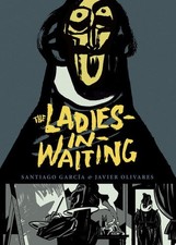 The Ladies-In-Waiting by Javier Olivares (Hardcover) picture