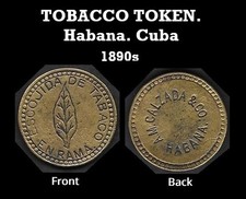 RARE Cuban Tobacco TOKEN of Salary in Havana Cigar Factory. 1890s. bands, labels picture