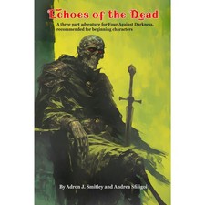 Echoes of the Dead 3-Part Adventure for Four Against Darkness Beginners picture