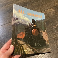 1969 ALL ABOARD Trains That Built America Book First Printing Mary Elting picture