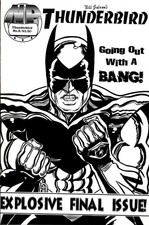 Newcomers Publishing Presents the Thunderbird #8 VF; Newcomers | w/Bag+Board picture