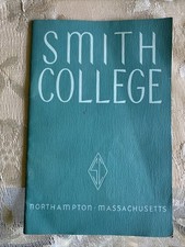 1940s SMITH COLLEGE Handbook Of Information SOFT COVER BOOKLET Northampton Mass picture