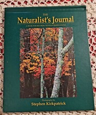The Naturalist's Journal by Stephen Kirkpatrick SIGNED,1994, no marks or writing picture