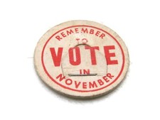 Vintage Remember to Vote in November Pin Political GOTV Cardboard Button Token picture