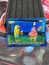 Topps 2025 SpongeBob Hey Pal, You Just Blow in from Stupid Town #183 042/150 picture