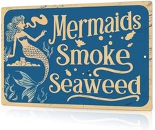 Mermaids Smoke Seaweed Vintage Funny Tin Metal Signs Home Décor 8x12 picture