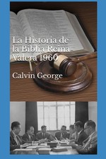 La Historia de la Biblia Reina-Valera 1960 (Spanish Edition) picture