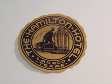 The Hamilton Hotel, Laredo, Texas Travel Luggage Labels picture