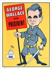 1968 George Wallace for President Cartoon Caricature Poster picture