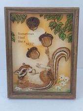 Vintage Wood Framed Glass Painted Squirrel Print Sometimes I Feel Like A Nut  picture