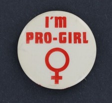 I'm Pro-Girl 1970 Vintage Lesbian Rights Button Radical Gay Feminist Activist  picture