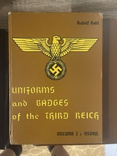 Uniforms And Badges Of The Third Reich VOL I,II,III. Rudolf Kahl picture