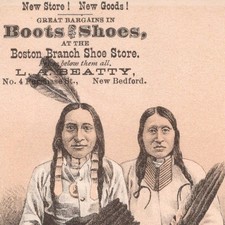 Boston Branch Shoe Store New Bedford MA Native American Illustration Trade Card picture