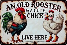 Vintage Chicken Coop Metal Signs - An Old Rooster & A Cute Chick Live Here  picture