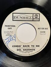 Del Shannon “Comin’ Back To Me” Dunhill 7” 45 Strong VG+ picture