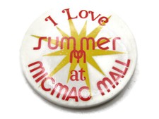 Vintage Mic Mac Mall Pinback Button I Love Summer 70s 80s Promo Dartmouth NS picture