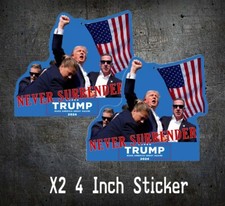 2x TRUMP 2024 7/13 Assassination Attempt 4 Inch Vinyl decal MAGA NEVER SURRENDER picture