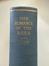 Vintage 1936 Romance Of The Rails: Story of American Railroads by A C Laut HCDJ picture