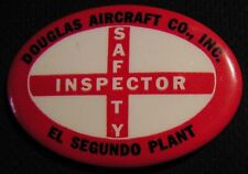 WWII DOUGLAS AIRCRAFT CO EL SEGUNDO PLANT SAFETY INSPECTOR BADGE - LONG BEACH CA picture