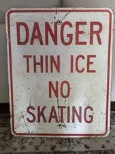 Large Vintage Heavy Metal Sign DANGER Thin Ice No Skating picture
