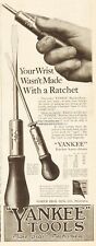 1919 Yankee Tools Ratchet Screwdriver No 10 11 15 North Bros Vintage Print Ad picture