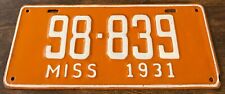 Vintage 1931 Mississippi License Plate 98-839 Ford Model A REPAINT picture